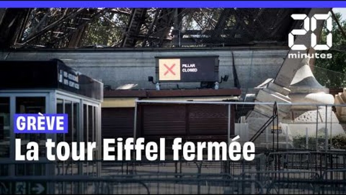 Paris : La tour Eiffel fermée en raison d'une grève reconductible