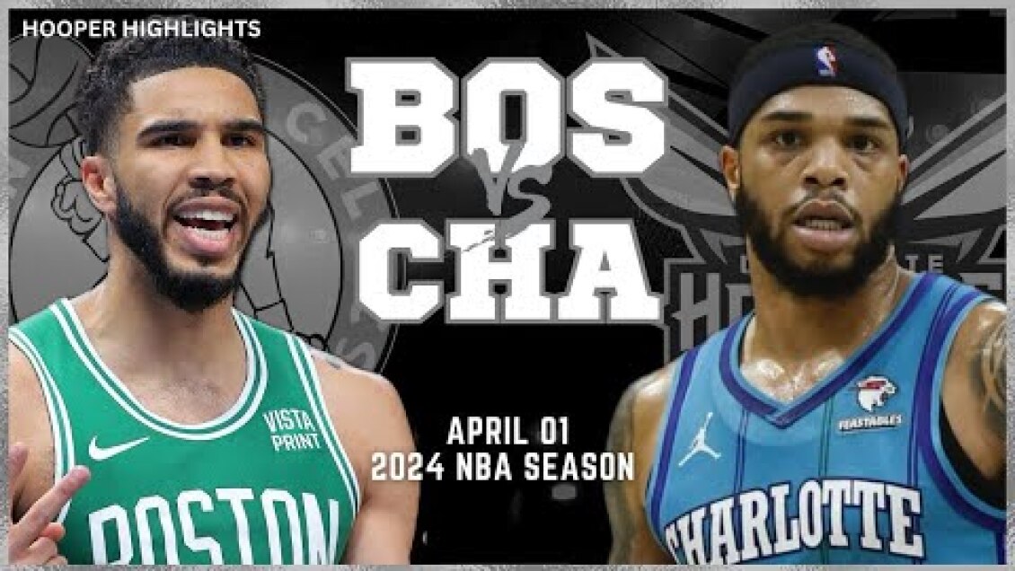 Boston Celtics vs Charlotte Hornets Full Game Highlights | Apr 1 | 2024 NBA Season
