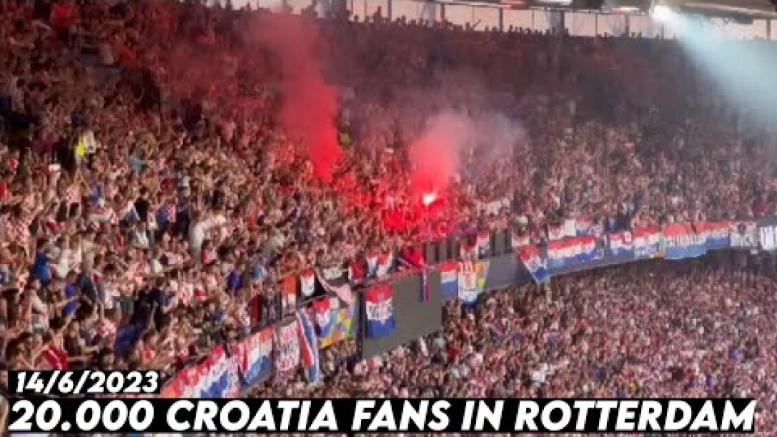 20.000 CROATIA FANS IN ROTTERDAM || Netherlands vs Croatia 14/6/2023