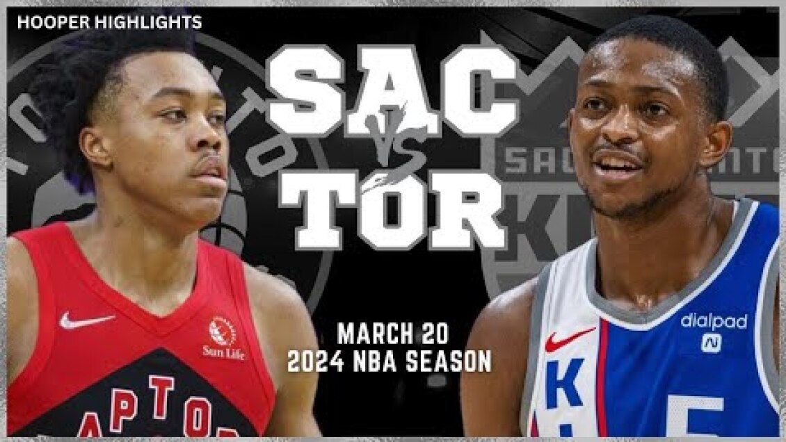 Sacramento Kings vs Toronto Raptors Full Game Highlights | Mar 20 | 2024 NBA Season