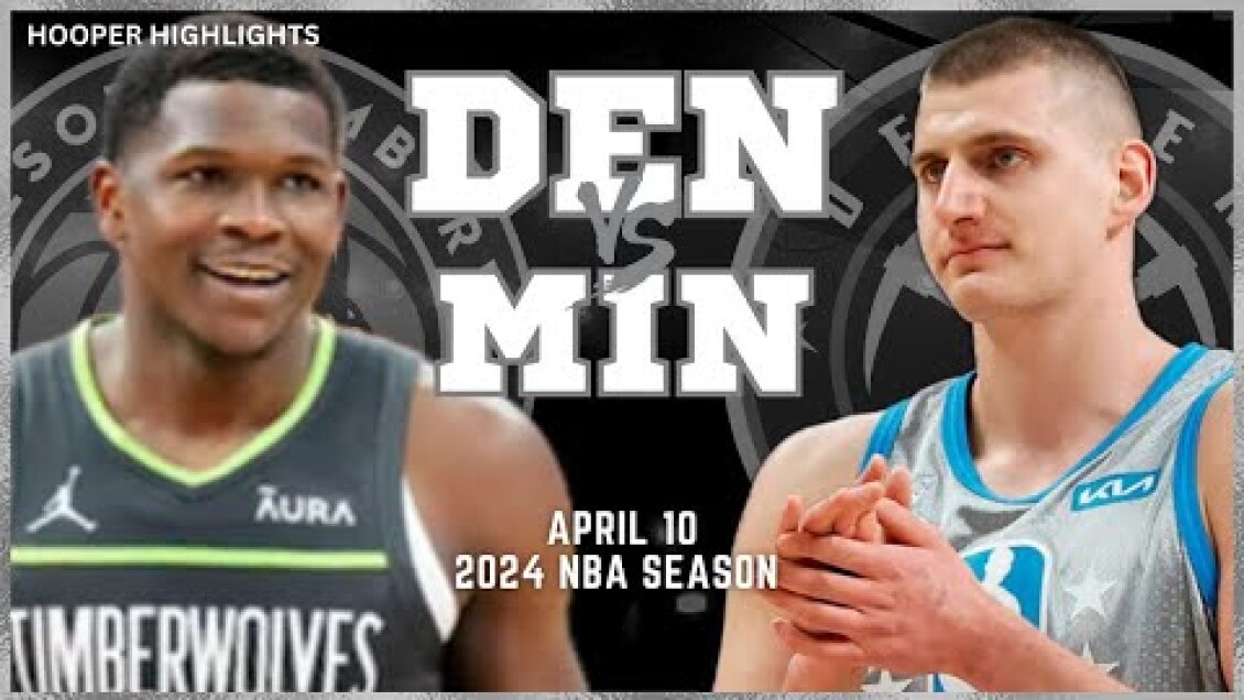 Denver Nuggets vs Minnesota Timberwolves Full Game Highlights | Apr 10 | 2024 NBA Season