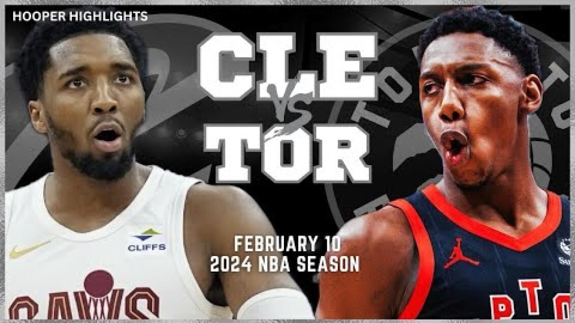 Cleveland Cavaliers vs Toronto Raptors Full Game Highlights | Feb 10 | 2024 NBA Season