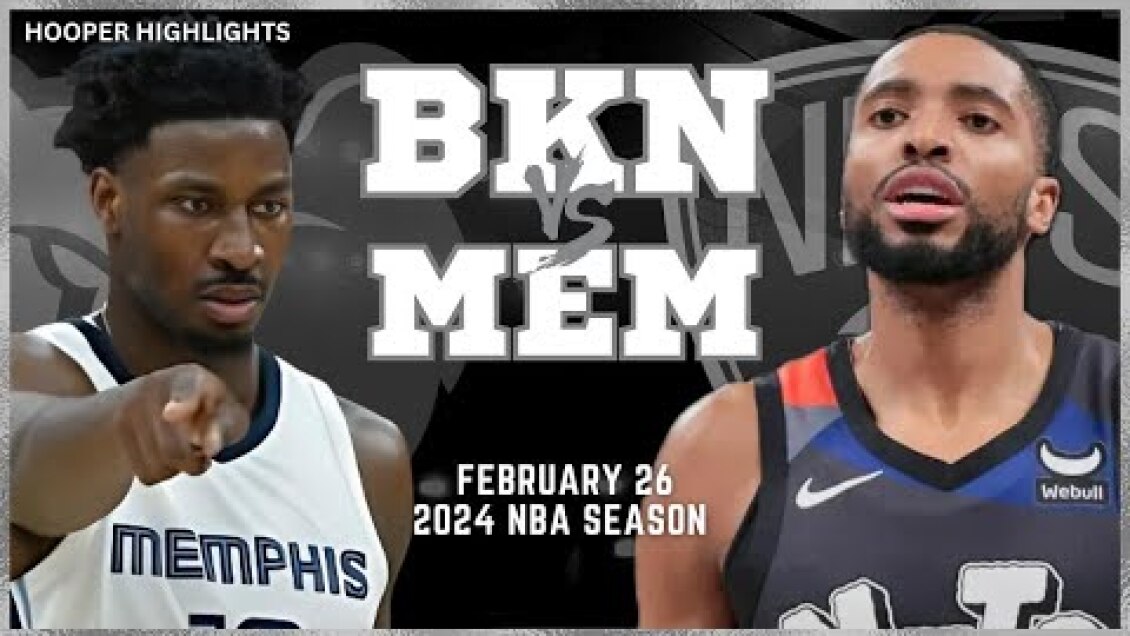 Brooklyn Nets vs Memphis Grizzlies Full Game Highlights | Feb 26 | 2024 NBA Season