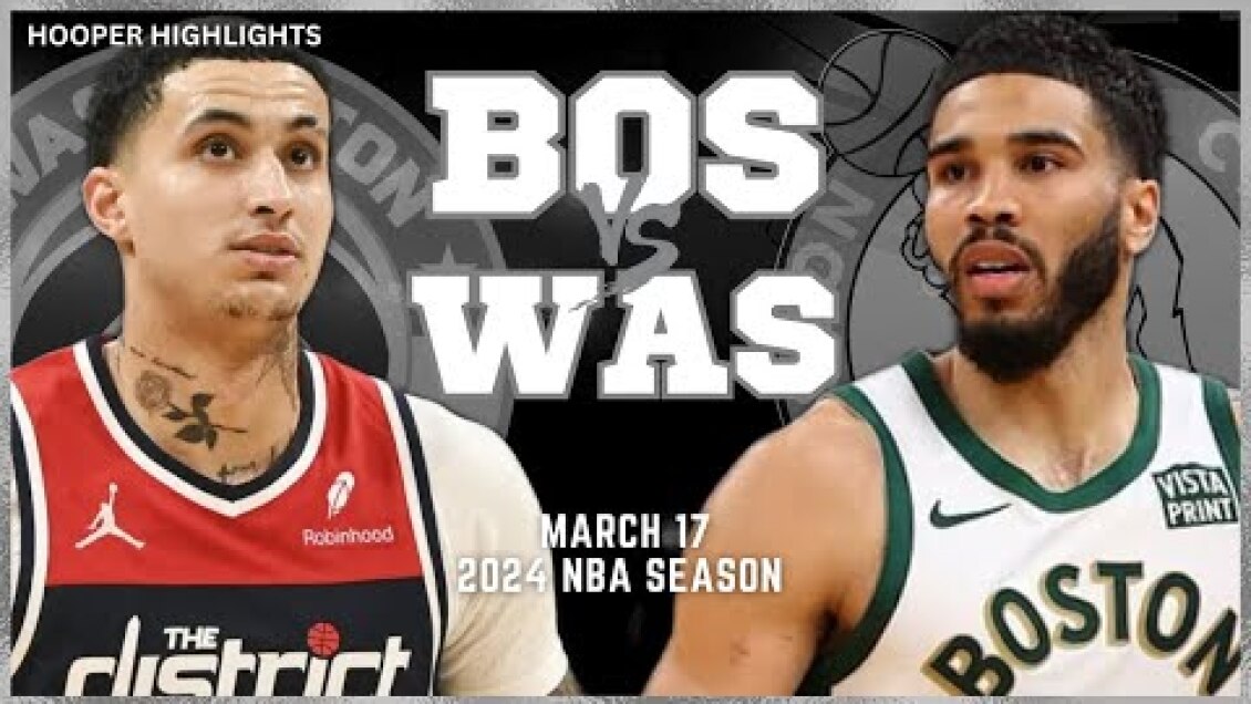 Boston Celtics vs Washington Wizards Full Game Highlights | Mar 17 | 2024 NBA Season