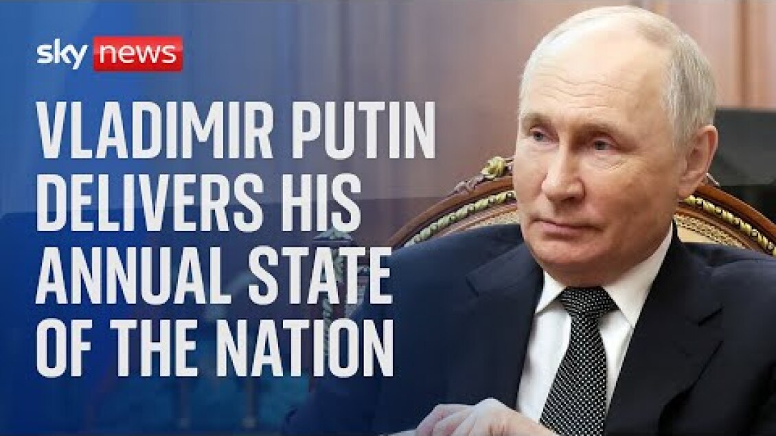 Watch live: President Vladimir Putin delivers his annual State of the Nation address
