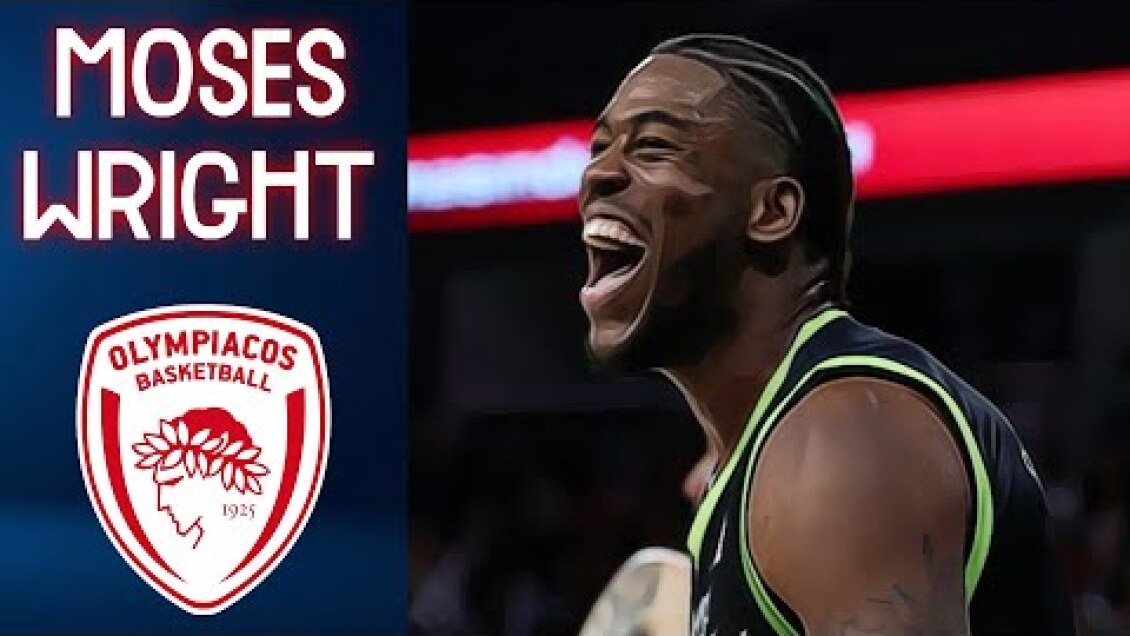 Olympiacos to sign Moses Wright | Euroleague 2023-24