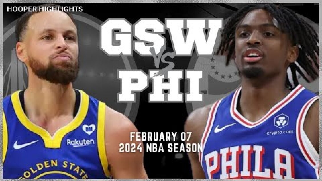 Golden State Warriors vs Philadelphia 76ers Full Game Highlights | Feb 7 | 2024 NBA Season
