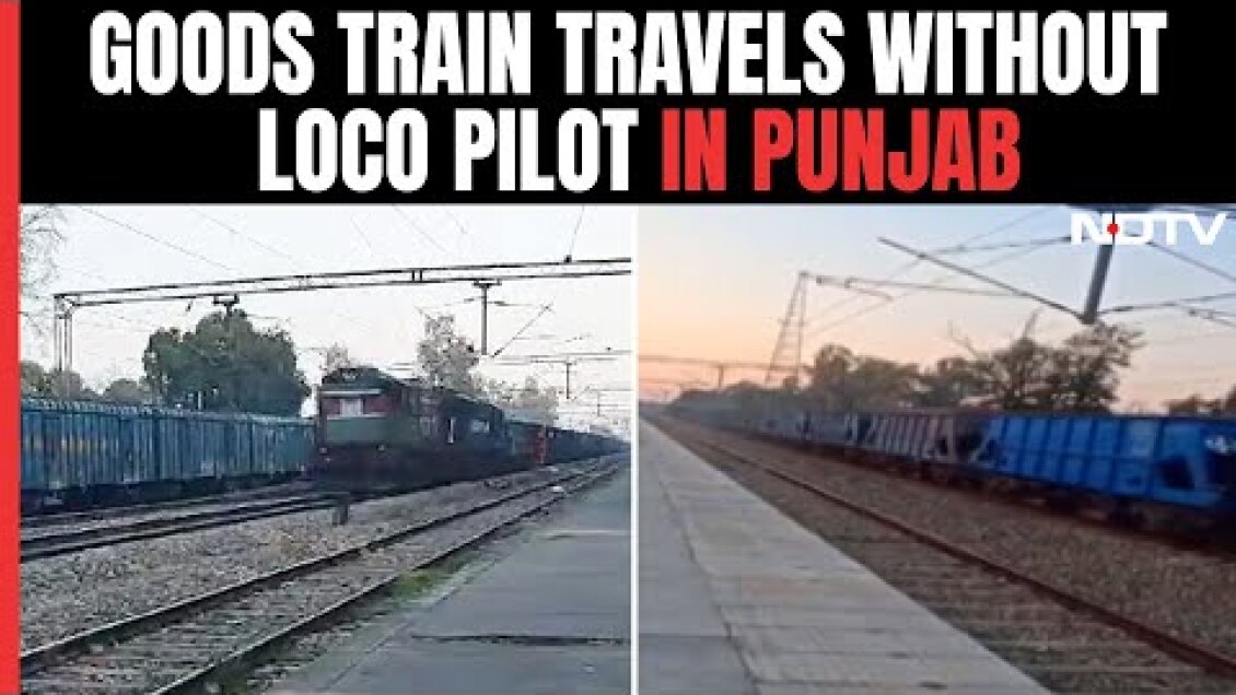 Driverless Train Running At 100kmph Causes Scare In Punjab