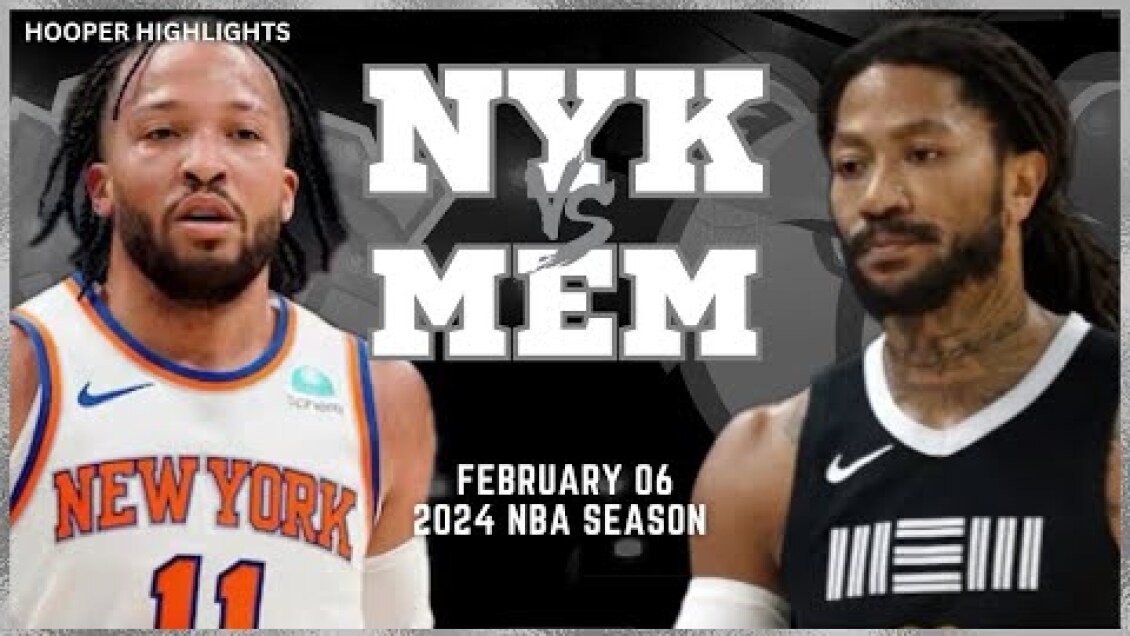 Memphis Grizzlies vs New York Knicks Full Game Highlights | Feb 6 | 2024 NBA Season