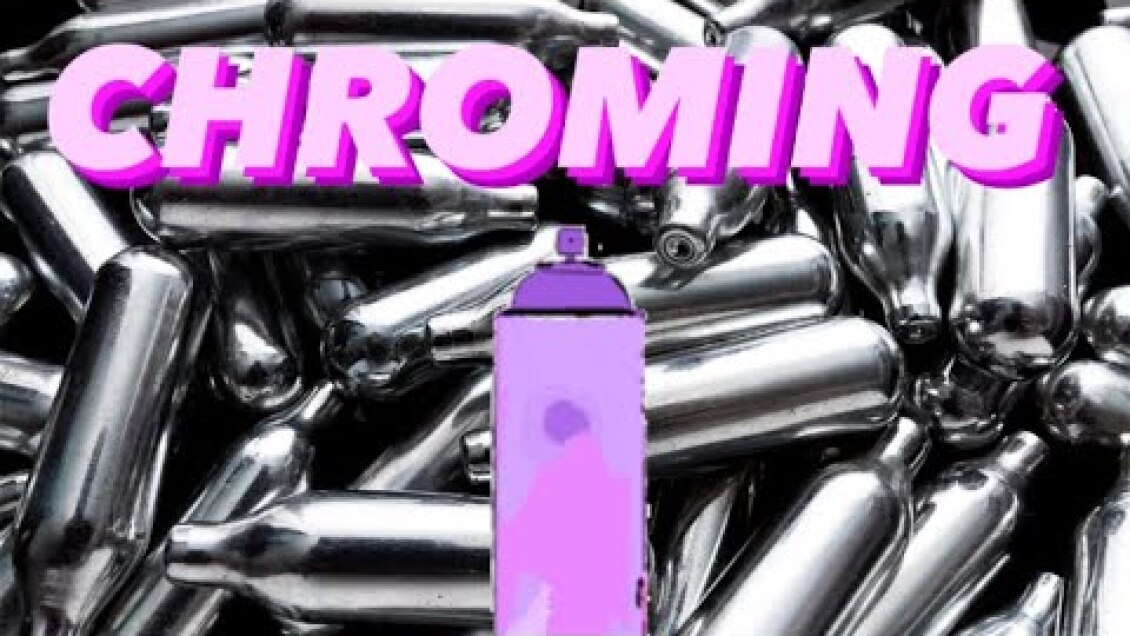 What is Chroming? The new dangerous trend