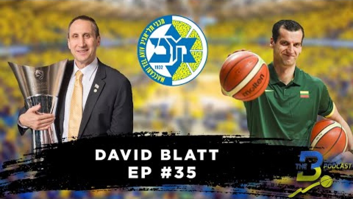 #35 David Blatt - Basketball Is Life & Life Is Basketball