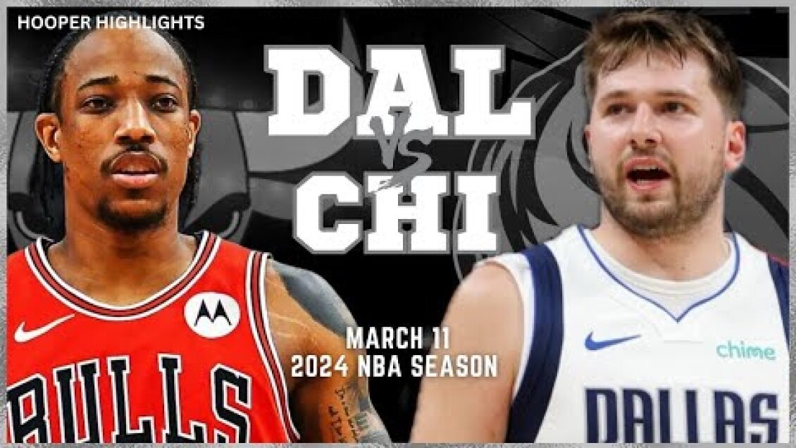 Dallas Mavericks vs Chicago Bulls Full Game Highlights | Mar 11 | 2024 NBA Season
